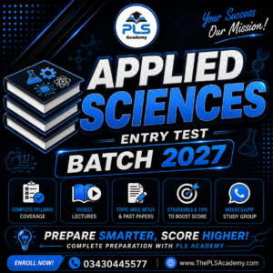 Applied Sciences Entry Test Preparation Batch 2027