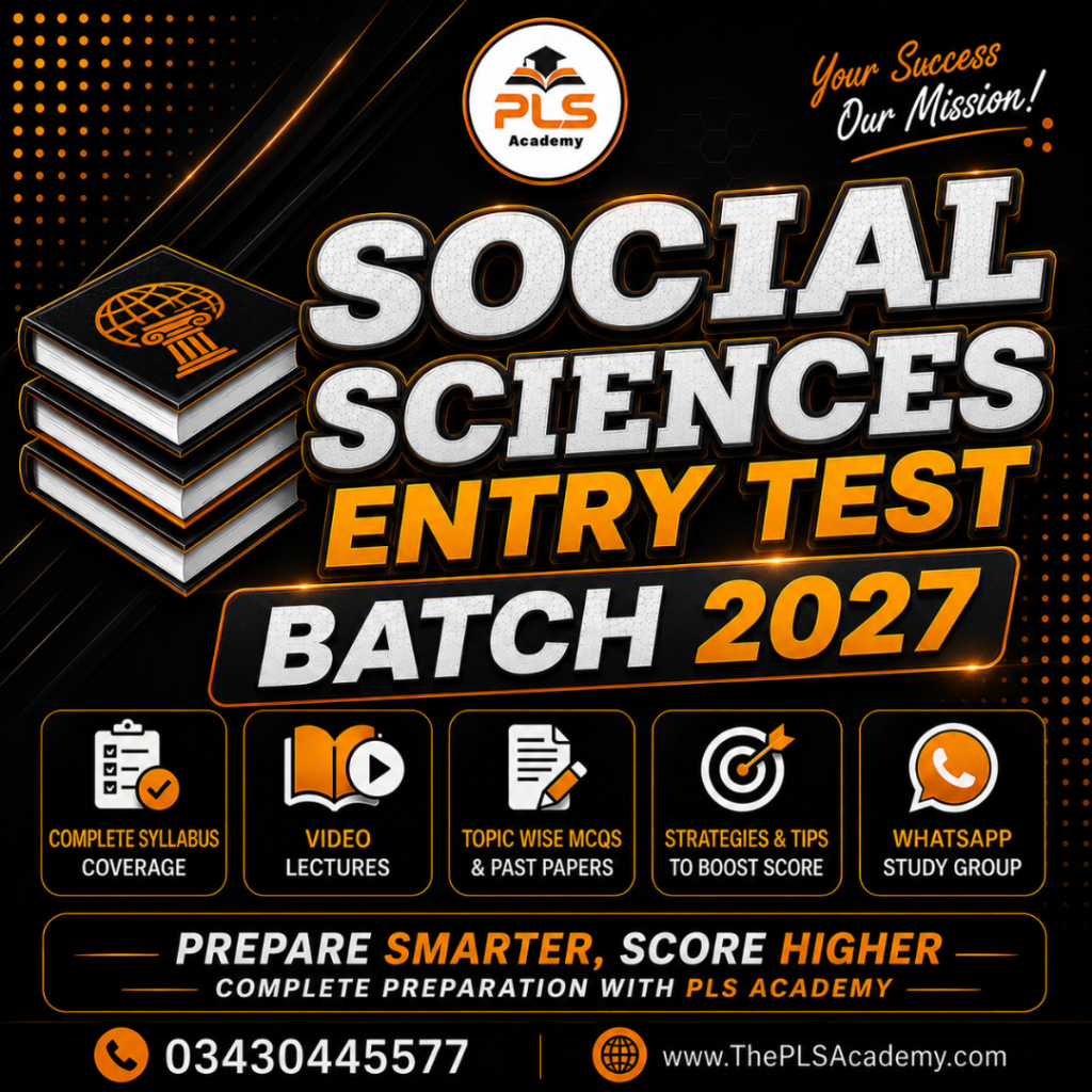 Social Sciences Entry Test Preparation Batch 2027